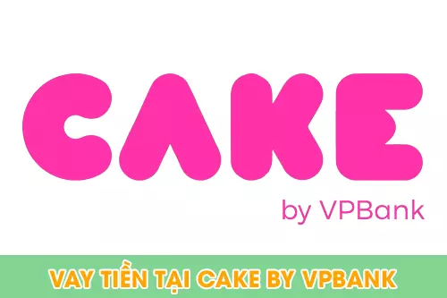 Cách vay tiền tại Cake by VPBank